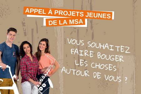 LA MSA Ardèche Drôme Loire renouvelle son Appel à Projets Jeunes en 2021