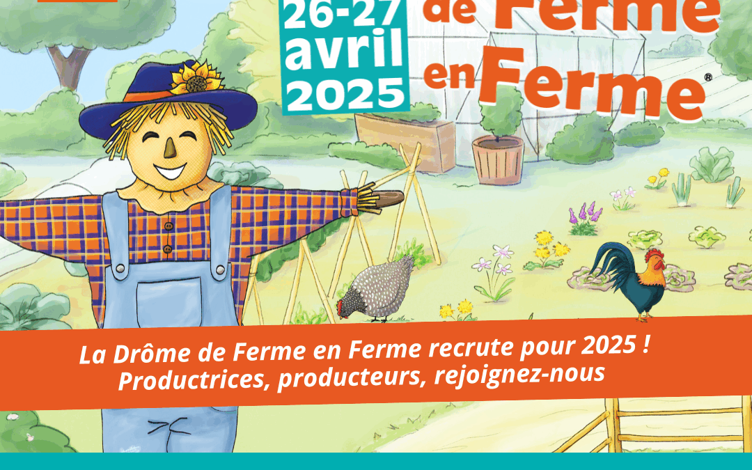 RDV LES 26 ET 27 AVRIL 2025 POUR LA DROME DE FERME EN FERME